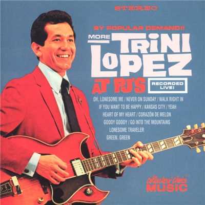 Oh, Lonesome Me (Live at PJ's -1963)/Trini Lopez