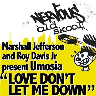 Love Don't Let Me Down (Wayne Gardiner's Soft Reprise Instrumental)/Marshall Jefferson And Roy Davis Jr Pres Umosia