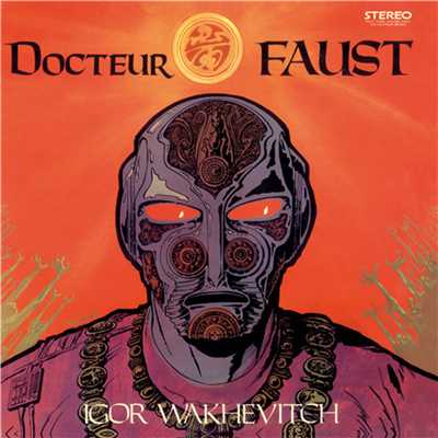 Docteur Faust/Igor Wakhevitch