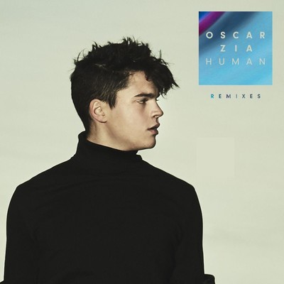 Human (Remixes)/Oscar Zia
