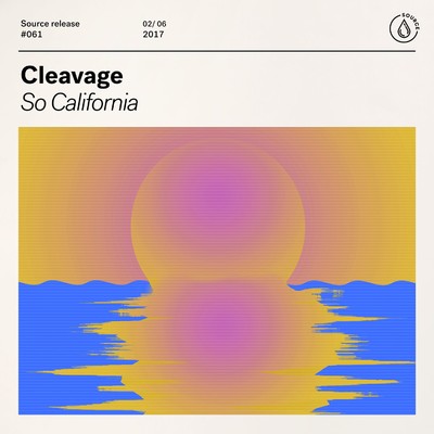 シングル/So California/Cleavage