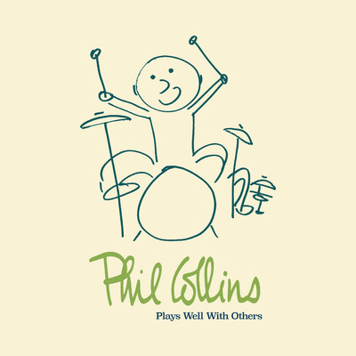 アルバム/Plays Well with Others/Phil Collins