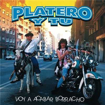 アルバム/Voy A Acabar Borracho/Platero Y Tu