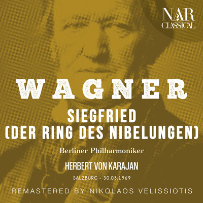 Siegfried, WWV 86C, IRW 44, Act II: ”Haha！ Da hatte mein Lied” (Siegfried, Fafner)/Berliner Philharmoniker