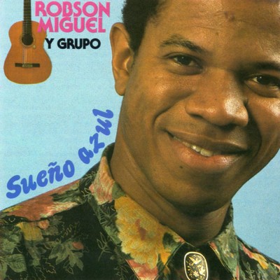 Robson Miguel y grupo