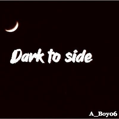 Dark to side/A_Boy06