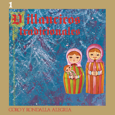 アルバム/Villancicos Tradicionales 1 (Remasterizado 2022)/Coro y Rondalla ”Alegria”