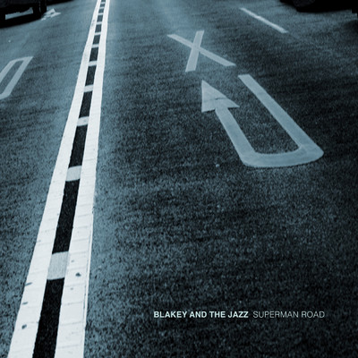 アルバム/Superman Road/Blakey & the Jazz