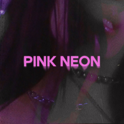 Pink Neon/Eliza Marie