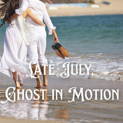 シングル/Late July, Ghost in Motion/yoricats