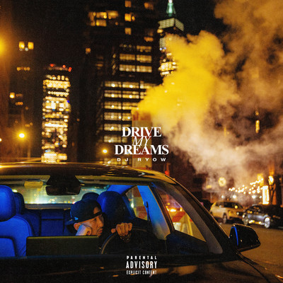 アルバム/DRIVE MY DREAMS/DJ RYOW