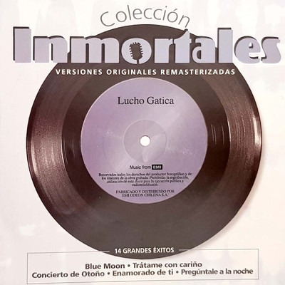 Coleccion Inmortales (Remastered)/ルーチョ・ガティーカ