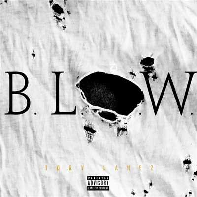 B.L.O.W. (Explicit)/トリー・レーンズ