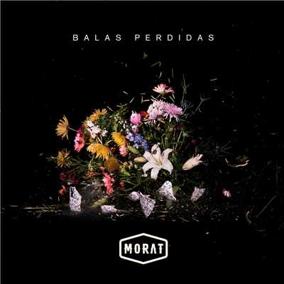 アルバム/Balas Perdidas/Morat