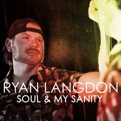 シングル/Soul & My Sanity/Ryan Langdon
