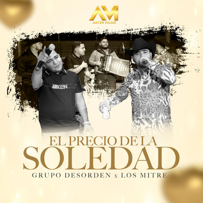 シングル/El Precio De La Soledad/Grupo Desorden／Los Mitre