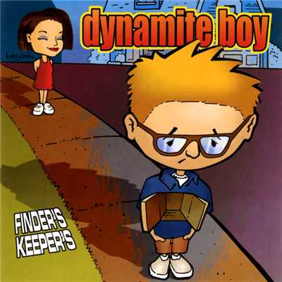 Finders Keepers (Explicit)/Dynamite Boy