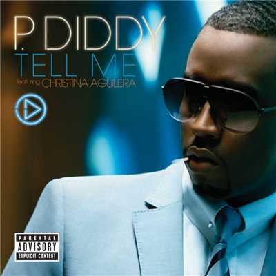 Tell Me (feat. Christina Aguilera)/P. Diddy