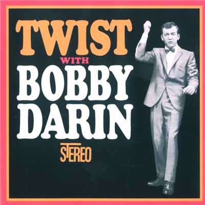 Twist With Bobby Darin/ボビー・ダーリン