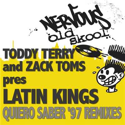 Quiero Saber/Todd Terry and Zack Toms pres Latin Kings