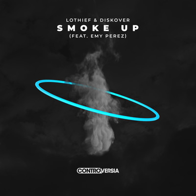 Smoke Up (feat. Emy Perez)/LOthief