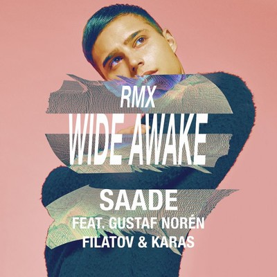 Wide Awake (feat. Gustaf Noren & Filatov & Karas) [Red Mix]/Eric Saade