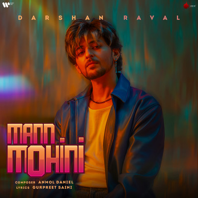 Mann Mohini - 1 Min Music/Darshan Raval