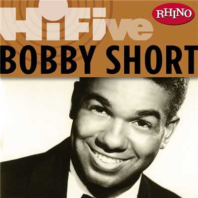 アルバム/Rhino Hi-Five: Bobby Short/Bobby Short