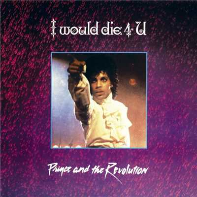 シングル/I Would Die 4 U (Single Version)/プリンス