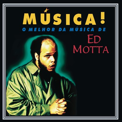 アルバム/Musica！/Ed Motta