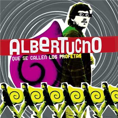 アルバム/Que se callen los profetas/Albertucho