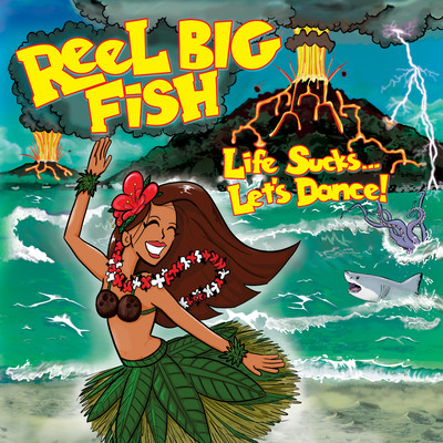 アルバム/Life Sucks... Let's Dance！/Reel Big Fish