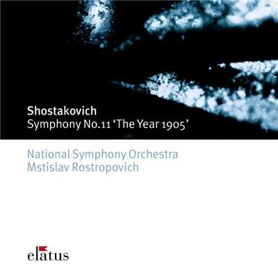 Symphony No. 11 in G Minor, Op. 103 ”The Year 1905”: I. The Palace Square/Mstislav Rostropovich