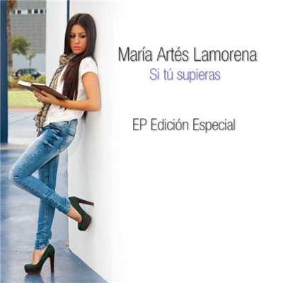 アルバム/Si tu supieras EP/Maria Artes