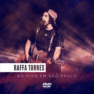 アルバム/Raffa Torres ao Vivo em Sao Paulo/Raffa Torres