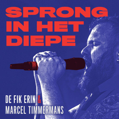 Sprong In Het Diepe/De Fik Erin／Marcel Timmermans