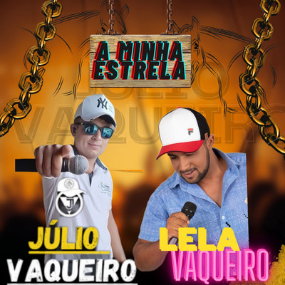 シングル/A Minha Estrela (feat. Lela Vaqueiro)/Julio Vaqueiro