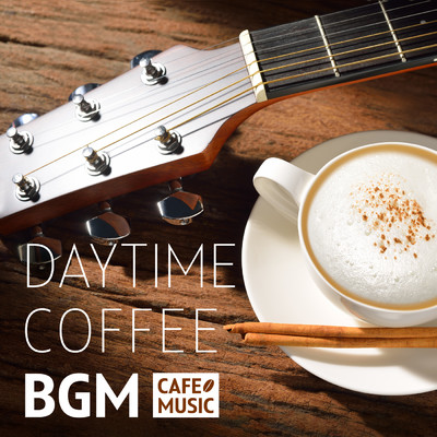 昼カフェ音楽・BGM・ピアノとギターの癒し&リラックスカフェミュージック/COFFEE MUSIC MODE