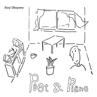 Poet & Piano/岡山健二