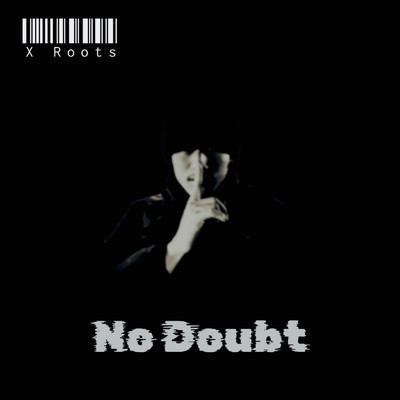 No Doubt/X Roots