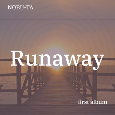 アルバム/Runaway/NOBU-TA