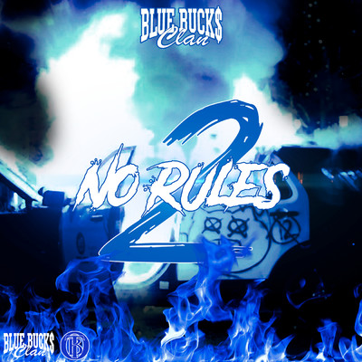 アルバム/No Rules 2 (Clean)/BlueBucksClan