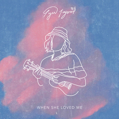 When She Loved Me/Lyn Lapid