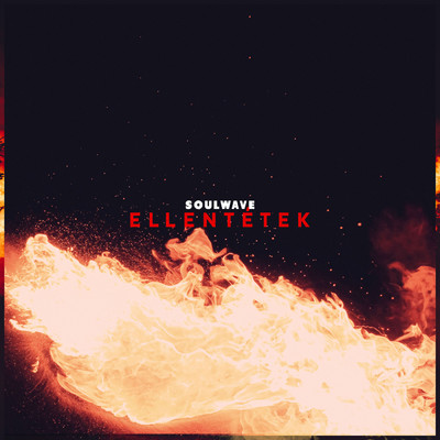 Ellentetek/Soulwave