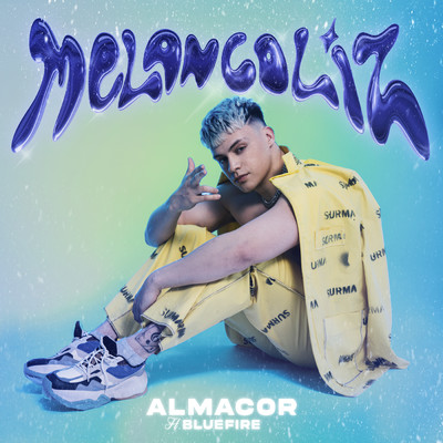 Melancoliz/Almacor／BlueFire