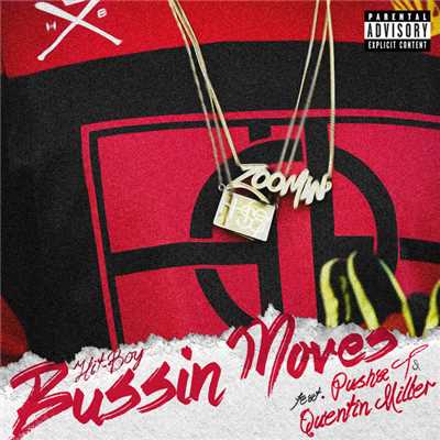 シングル/Bussin Moves (Explicit) (featuring Pusha T, Quentin Miller)/Hit-Boy
