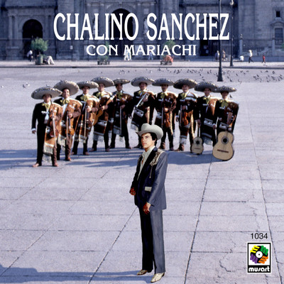 Chalino Sanchez Con Mariachi/Chalino Sanchez