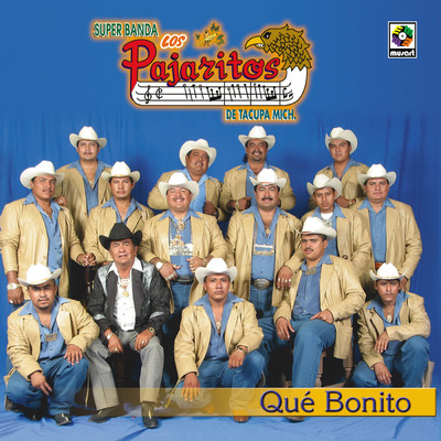 アルバム/Que Bonito/Los Pajaritos de Tacupa