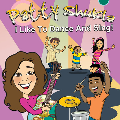I Like to Dance and Sing/Patty Shukla