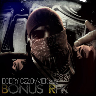 アルバム/Dobry czlowiek/Bonus RPK